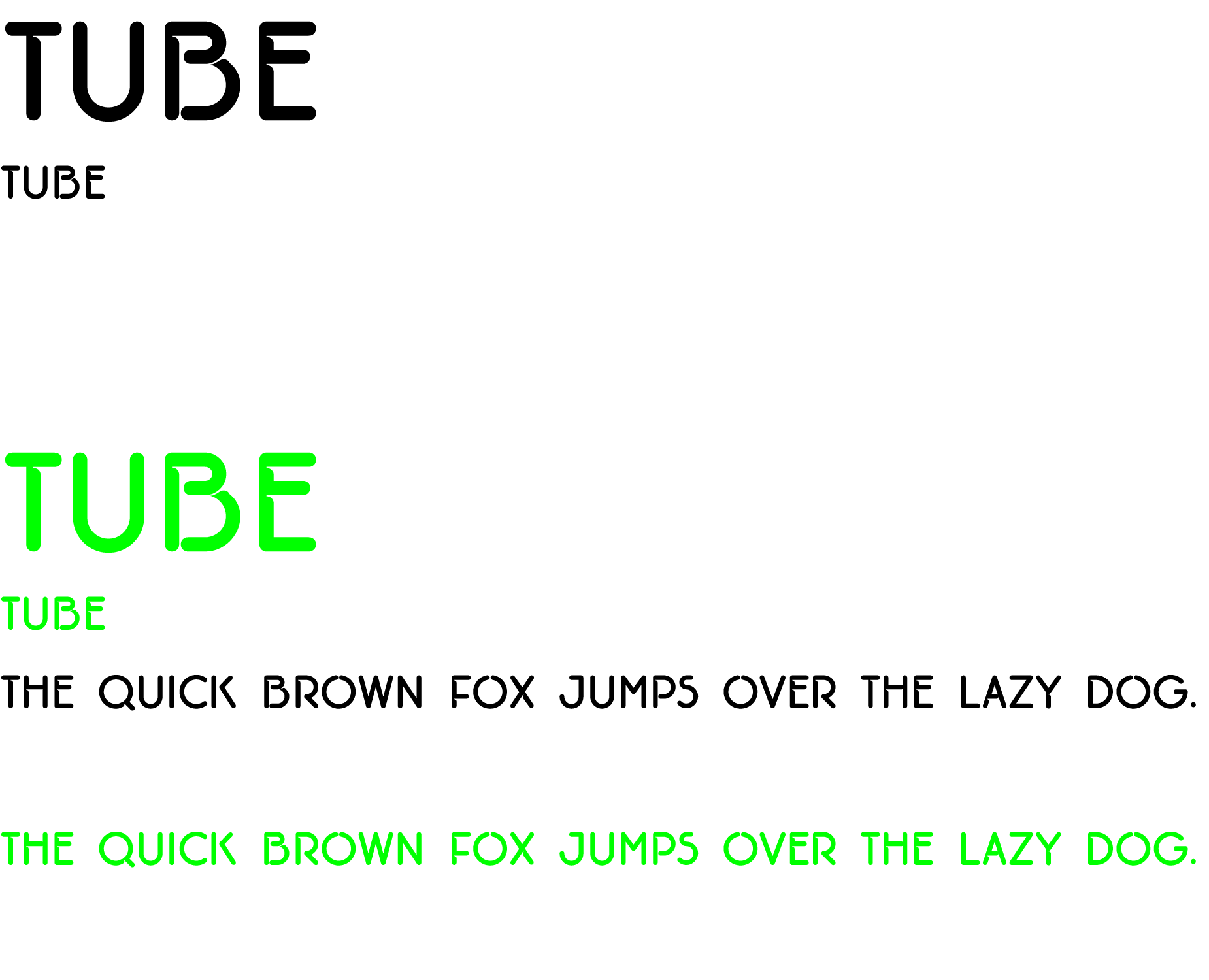 Schriftmuster Tube